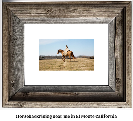 horseback riding near me in El Monte, California